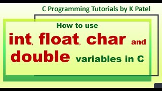 How to use int float char and double variables in C program [upl. by Ynad]