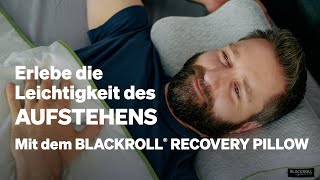 Erlebe die Leichtigkeit des Aufstehens mit dem BLACKROLL® RECOVERY PILLOW [upl. by Oliver]