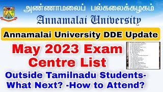 Annamalai University DDE May 2023 Exam Centre List And Centre Issue full Details👍 [upl. by Odradlig]