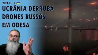 Ucrânia 20241116 GRANDE ATAQUE de DRONES contra ODESA é EVITADO com ARTILHARIA UCRANIANA [upl. by Hynes]