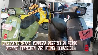 Perbandingan Vespa Sprint s 150 iGet 2023 Green Tenace amp Grey Titanio  Beserta Update HARGA ‼️ [upl. by Haimehen282]