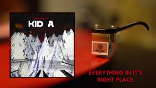 Radiohead  Everything in its Right Place Vinyl RIP [upl. by Nikral50]