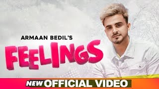 Armaan Bedil  Feelings Official Video  Bachan Bedil  Daljit Chitti  Latest Punjabi Songs 2020 [upl. by Asseniv]