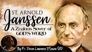 St Arnold Janssen A Zealous Sower of Gods Word [upl. by Juieta]