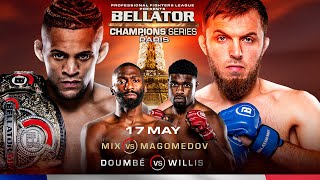 Bellator Champions Series Paris on Friday May 17 at 12 pm ET LIVE in Canada on Fight Network [upl. by Aicissej]