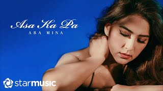 Ara Mina  Asa Ka Pa Lyrics  Anniversary Edition [upl. by Ilam931]