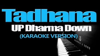 TADHANA  Up Dharma Down KARAOKE VERSION [upl. by Cynar]