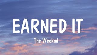 The Weeknd  Earned It Lyrics  Sean Paul Paul RussellMix Lyrics [upl. by Worrad127]