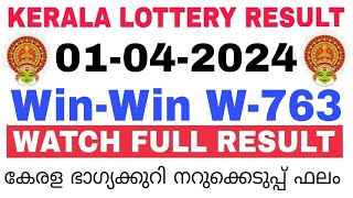 Kerala Lottery Result Today  Kerala Lottery Result Today WinWin W763 3PM 01042024 bhagyakuri [upl. by Yuu]