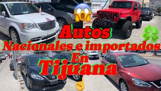 Autos nacionales e importados en Tijuana boulevard cucapah y sus carros en venta [upl. by Nednyl]