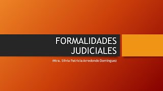 FORMALIDADES JUDICIALES [upl. by Sussi]