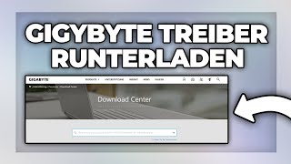 Gigabyte Treiber Herunterladen und Installieren  Tutorial [upl. by Derwin937]