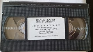 DANCE PLANET INNERSENSE PLANET OF LOVE  3091994 VHS [upl. by Flavian]