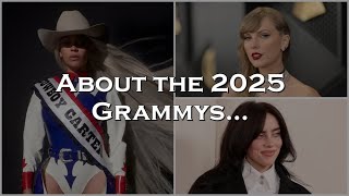 About the 2025 Grammys [upl. by Iggep]