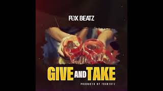 Fox Beatz Give and Take audio slide [upl. by Larry275]