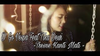 Dewi DGO VASPA FtTIKA DEWI  TRESNA KANTI MATI [upl. by Cherianne]