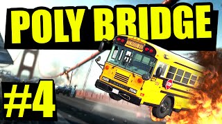 Poly Bridge Gameplay  Ep 4  SCHOOLBUS FAIL  Lets Play Poly Bridge PolyBridge Gameplay [upl. by Gierk]