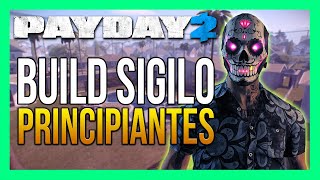 PAYDAY 2 LA BUILD DE SIGILO PARA PRINCIPIANTES NO DLC NO INFAMIA [upl. by Nitnelav683]