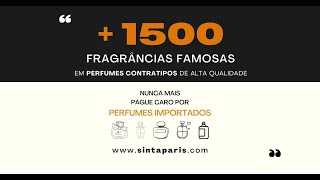 Nunca mais pague caro em Perfumes Importados  Sinta Paris Perfumes [upl. by Xila]