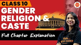 Gender Religion and Caste Full Chapter Explanation  NCERT Class 10 Civics Ch4 One ShotCbse2024 [upl. by Nahgem]