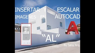 COMO Insertar IMAGEN en Autocad y ESCALARLA [upl. by Rramaj]