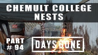 Days Gone Chemult College Infestation Nests locations  Walkthrough Part 94 [upl. by Anadal]