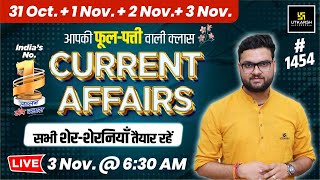 31October 1 2 amp 3 Nov 2024 Current Affairs 2024  Current Affairs Today 1454  Kumar Gaurav Sir [upl. by Borrell725]