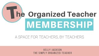 The Organized Teacher Membership [upl. by Earej]