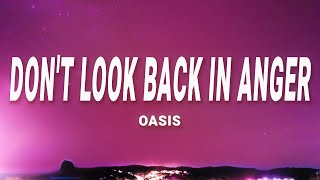 Oasis  Dont Look Back In Anger Lyrics [upl. by Reemas975]