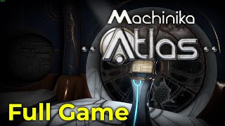 Machinika Atlas  Full Game Walkthrough No Commentary [upl. by Samalla]