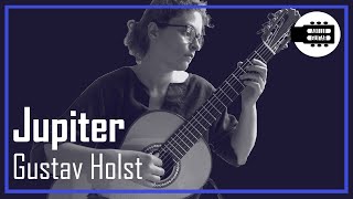 Jupiter Gustav Holst  classical guitar solo by Axelle Bernard [upl. by Diehl]