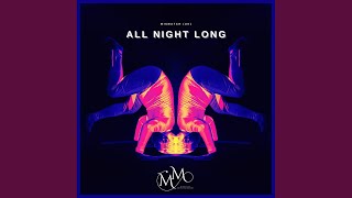 All Night Long [upl. by Nevets]