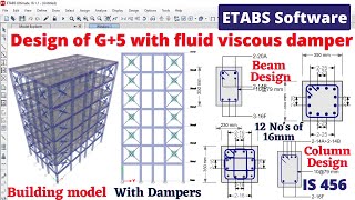 Complete G5 building design with viscous damper in ETABS software  earth quake resistant structure [upl. by Nepsa]