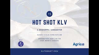 15  Hot Shot KLV [upl. by Claire]