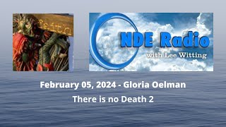 Gloria Oelman There is no Death 2 [upl. by Grega826]