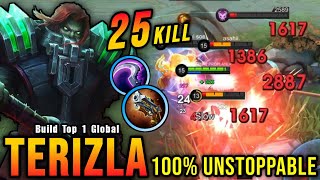 25 Kills No Death Unstoppable Terizla Build  Build Top 1 Global Terizla  MLBB [upl. by Amice]