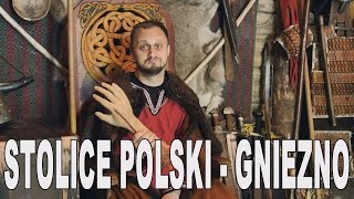 Stolice Polski  Gniezno Historia Bez Cenzury [upl. by Sarilda]