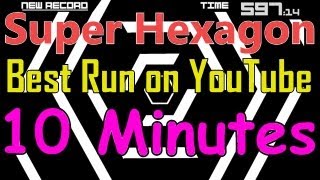 Super Hexagon  Best Run on YouTube  10 Minutes Survived 59857 seconds  MatoMaster21 [upl. by Siramad192]