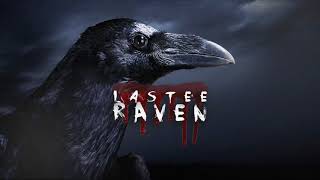 Lastee  Raven Official Audio [upl. by Alethia523]