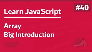 Learn JavaScript In Arabic 2021  040  Array Big Introduction [upl. by Bigner]