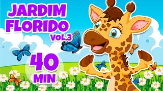 Jardim Florido Vol 3  Giramille 40 min  Desenho Animado Musical [upl. by Ailemor615]