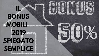 Il Bonus Mobili 2019 Spiegato in Maniera Semplice [upl. by Oflunra453]