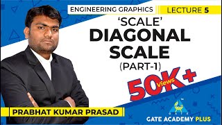 Engineering Graphics  Scale  Diagonal Scale  Part 1 Lecture 5 [upl. by Cotter611]