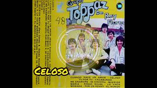 Grupo Topazz  CELOSO [upl. by Yasmeen]