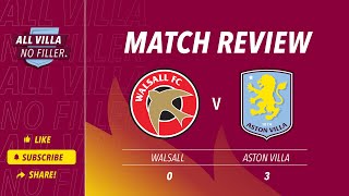 Instant Reaction Walsall 0  3 Aston Villa  Barrenechea Rogers amp Nedeljkovic Look The Business [upl. by Bois962]