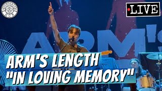 Arms Length quotIn Loving Memoryquot LIVE [upl. by Atterrol]