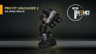 Trend Pro Fit Unloader 2  OA Knee Brace [upl. by Mozart]