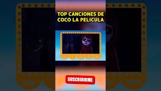 Top canciones de la película COCO de Disney pixar coco disney top [upl. by Aztiram]