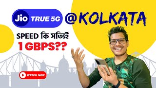 Jio True 5G in Kolkata 🔥 কেমন Speed Speedtest by BongTechXpert [upl. by Novyat]