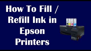 How To Fill  Refill Epson Printer [upl. by Koval]